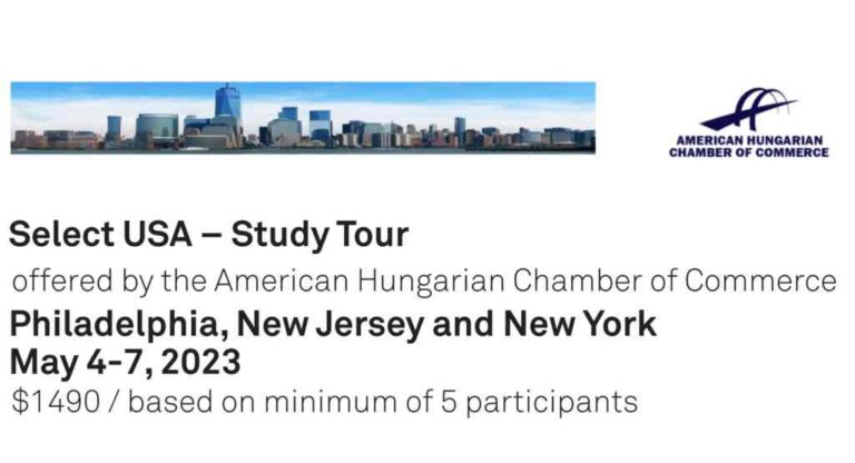 New York, New Jersey and Philadelphia Study Tour organized by the American Hungarian Chamber of Commerce